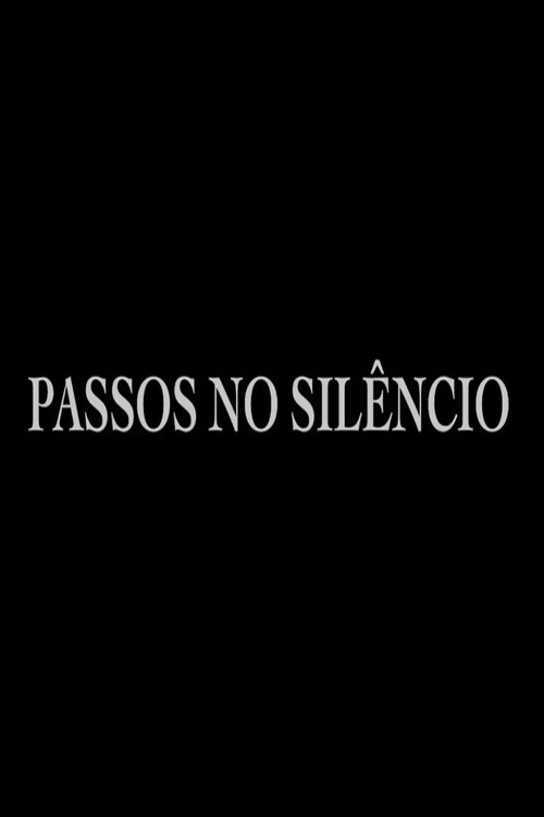 Passos no Silêncio Poster