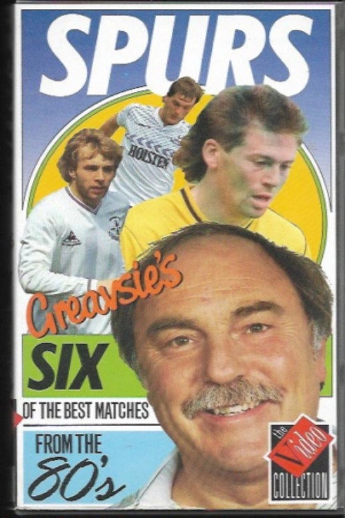 Greavsie - Six of the Best - Spurs -1980's's poster