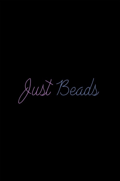 Just Beads Poster
