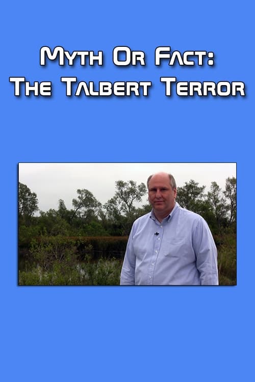 Myth+or+Fact%3A+The+Talbert+Terror