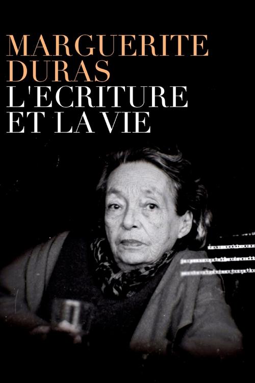 Marguerite+Duras%2C+l%27%C3%A9criture+et+la+vie