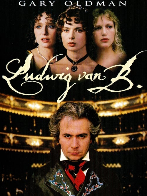 Ludwig van B. (1994) Film complet HD Anglais Sous-titre