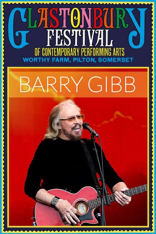 Barry Gibb - Live at Glastonbury 2017 Poster