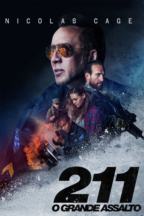 Assistir ! 211 - O Grande Assalto 2018 Filme Completo Dublado Online Gratis