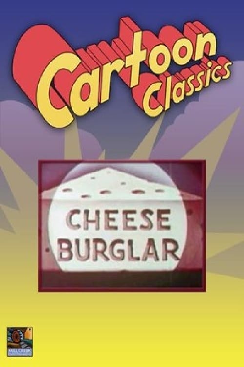 Cheese+Burglar