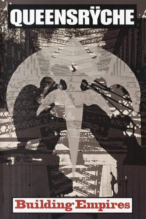Queensrÿche: Building Empires Poster