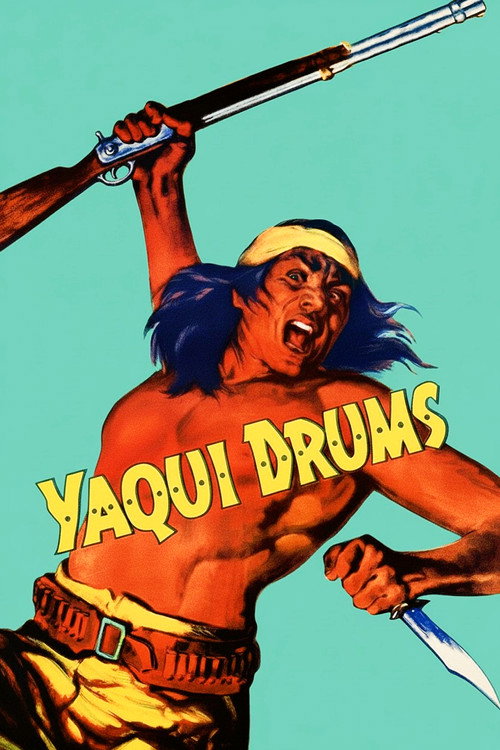 Yaqui Drums电影海报