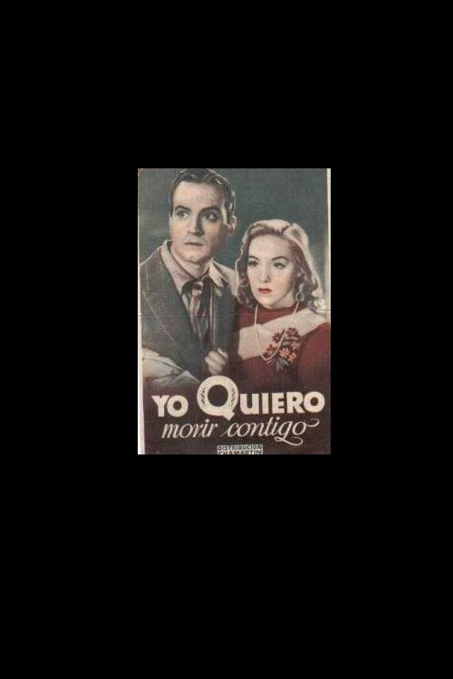 Yo quiero morir contigo poster 2