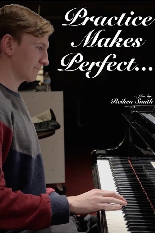 Practice Makes Perfect...'s poster