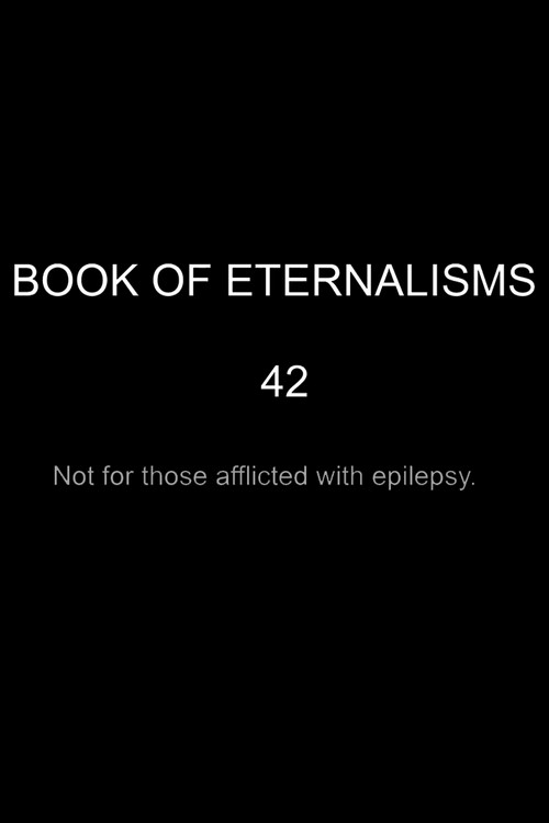 BOOK OF ETERNALISMS 42电影海报
