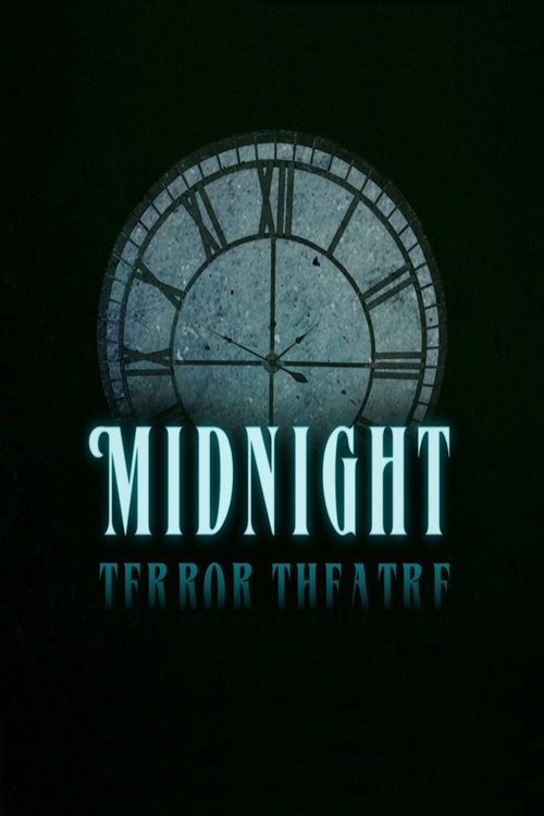 Midnight Terror Theatre电影海报