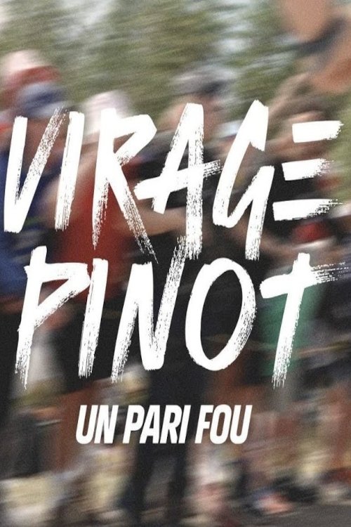 Virage Pinot, un pari fou Poster