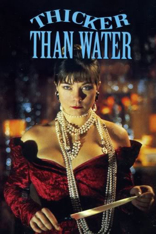Thicker Than Water poster 2