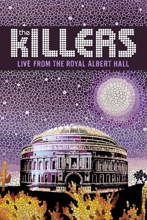 The Killers: Live from the Royal Albert Hall