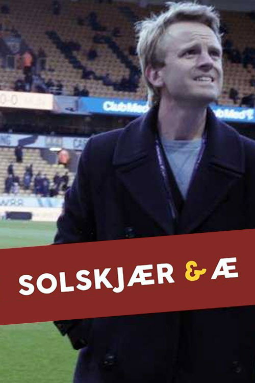 Solskj&aelig;r & &aelig;电影海报