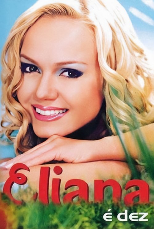 Eliana: É Dez Poster