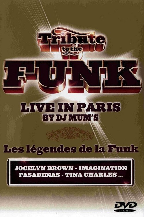 Tribute to the Funk - Live in Paris Poster