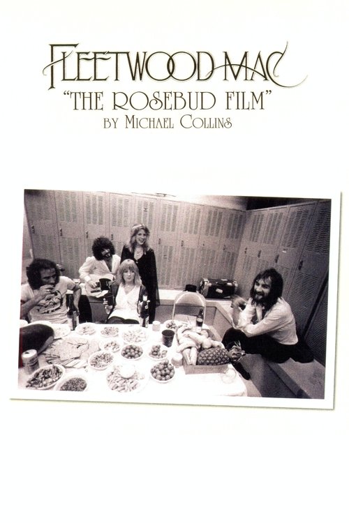 Fleetwood+Mac%3A+The+Rosebud+Film