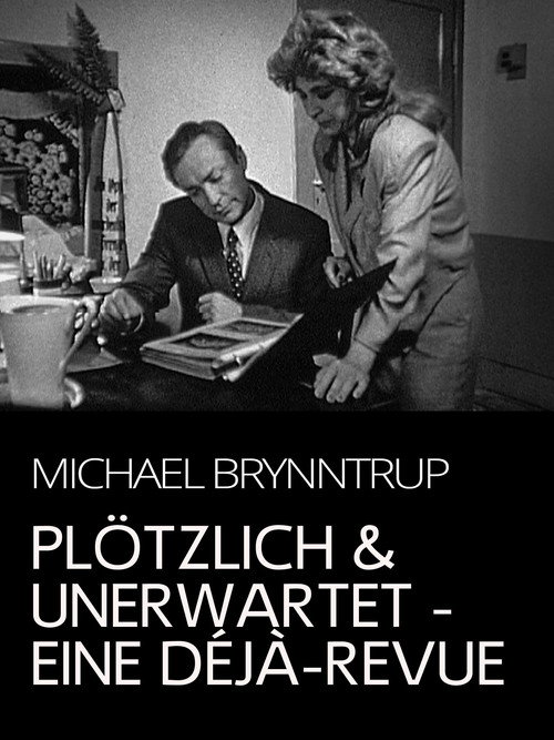 Plötzlich und unerwartet - eine Déjà-Revue poster 2