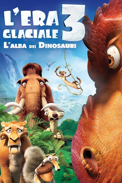L'era glaciale 3 - L'alba dei dinosauri (2009) Guarda lo streaming di film completo online