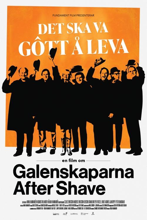 Det+ska+va+g%C3%B4tt+%C3%A5+leva+-+en+film+om+Galenskaparna+After+Shave