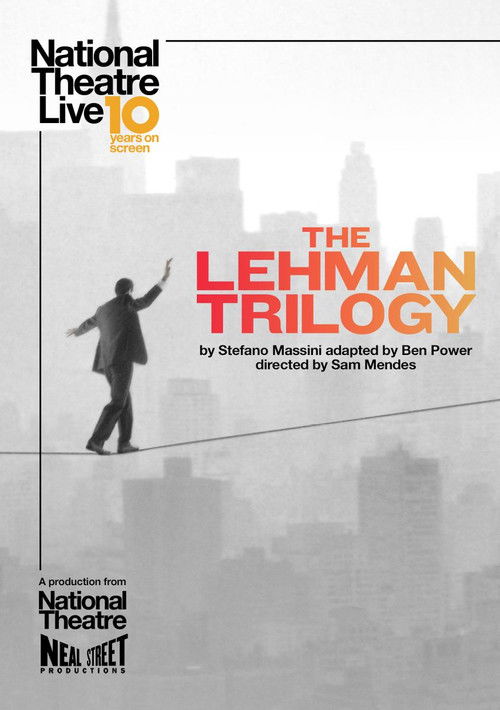 National Theatre Live: The Lehman Trilogy Poster