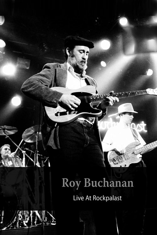 Roy Buchanan - Live At Rockpalast 1985 Poster