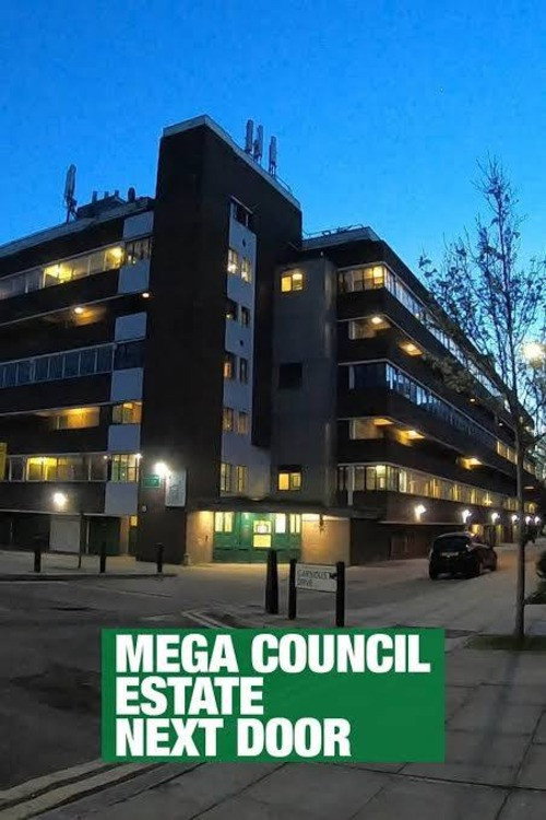 The Mega Council Estate Next Door电影海报