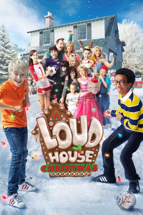 Watch A Loud House Christmas (2021) Full Movie Online Free