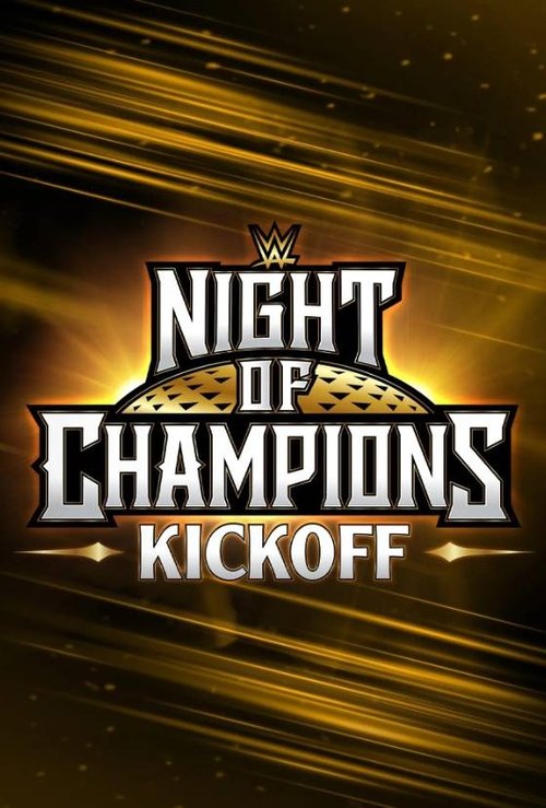 WWE Night of Champions 2023 Kickoff Poster