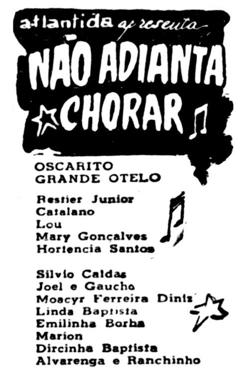 Não Adianta Chorar poster 2