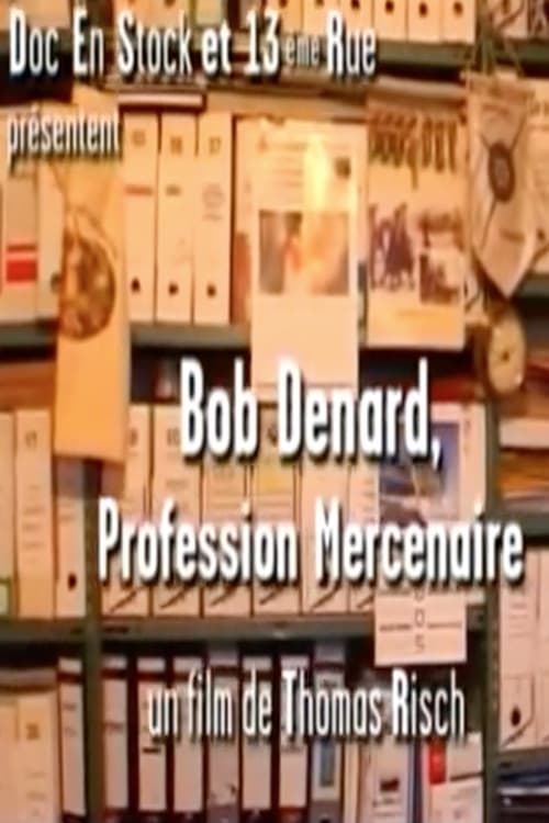Bob+Denard%2C+Profession+Mercenaire