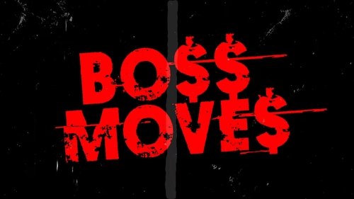 Watch Boss Moves (2021) Full Movie Online Free