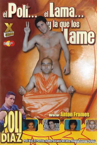 El Poli, el lama y la que los lame