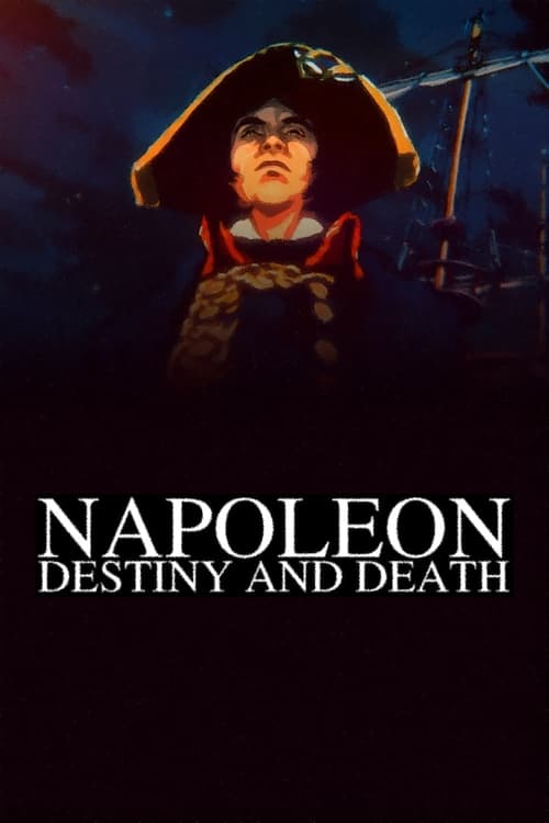 Napoleon%3A+Destiny+and+Death