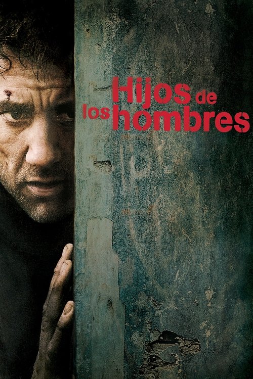 Hijos de los hombres (2006) PelículA CompletA 1080p en LATINO espanol Latino