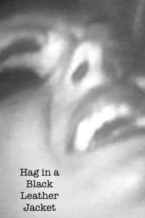 Hag in a Black Leather Jacket Poster