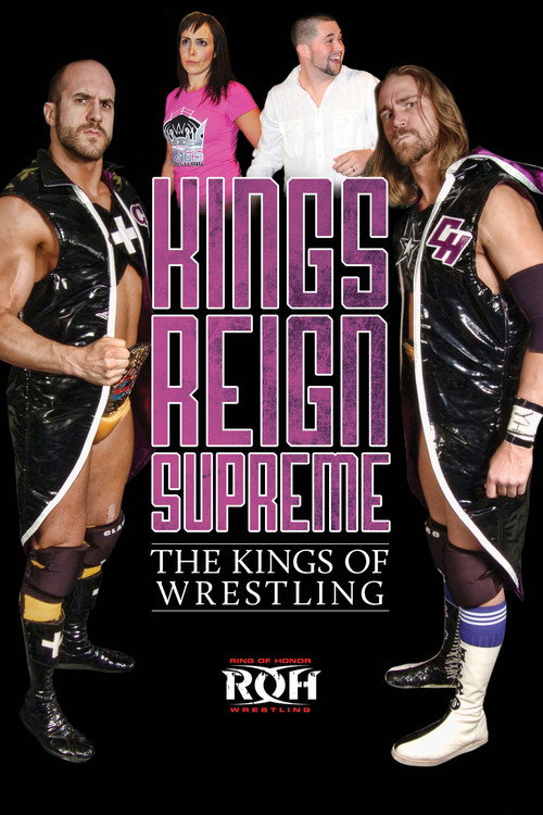 Kings Reign Supreme: The Kings of Wrestling poster 2