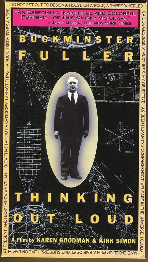 Buckminster Fuller: Thinking Out Loud (1996) Assista a transmissão de filmes completos on-line