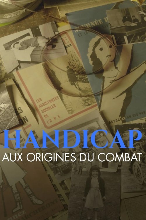 Handicap, aux origines du combat