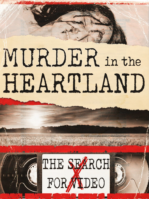 Murder in the Heartland: The Search For Video X poster 2