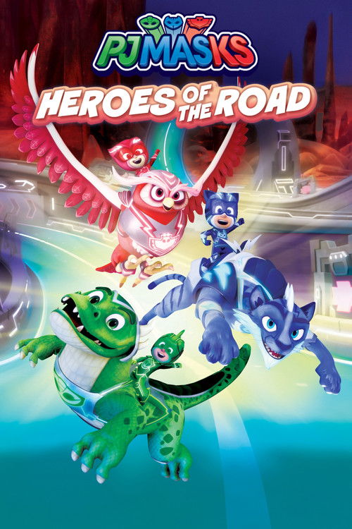 PJ Masks: Heroes of the Road Poster