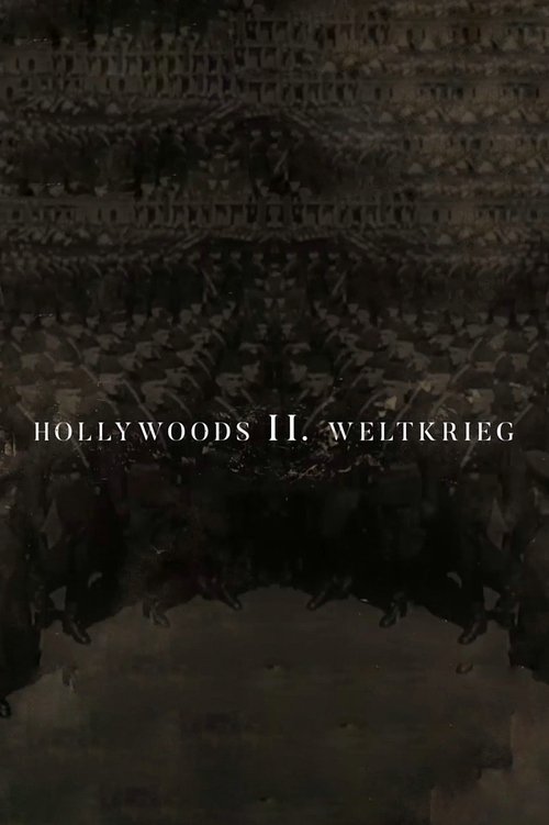 Hollywoods Zweiter Weltkrieg (2019) PelículA CompletA 1080p en LATINO espanol Latino