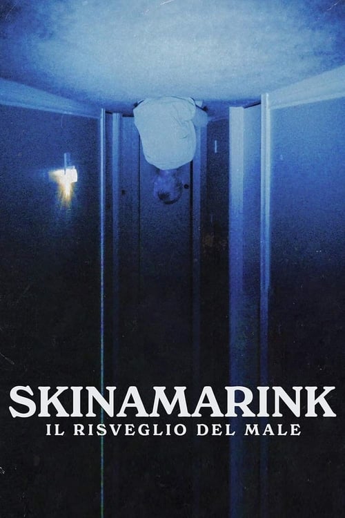 Skinamarink+-+Il+risveglio+del+male