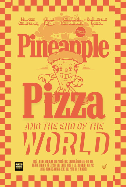Pineapple+Pizza+and+The+End+of+the+World