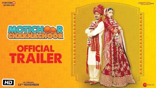 Motichoor Chaknachoor (2019) Watch Full Movie Streaming Online