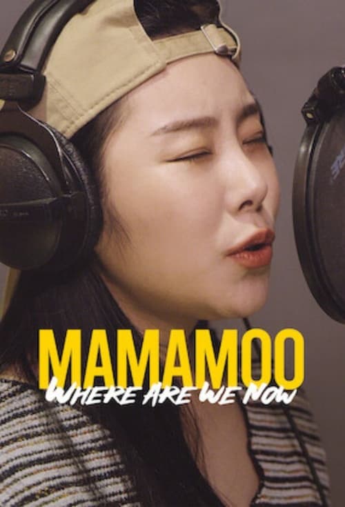 MAMAMOO%3A+Where+Are+We+Now