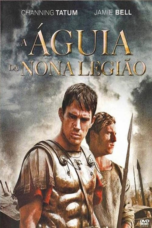 A Águia da Nona Legião (2011) Watch Full Movie Streaming Online