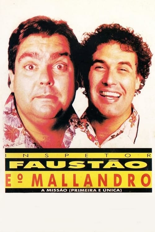 Inspetor+Faust%C3%A3o+e+o+Mallandro