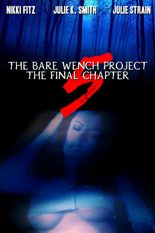 The Bare Wench Project 5: The Final Chapter (2003) PelículA CompletA 1080p en LATINO espanol Latino